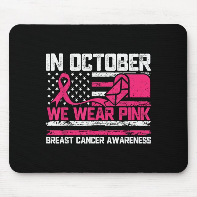 In October We Wear Nk Stal Worker Breast Cancer  Mousepad (Vorne)