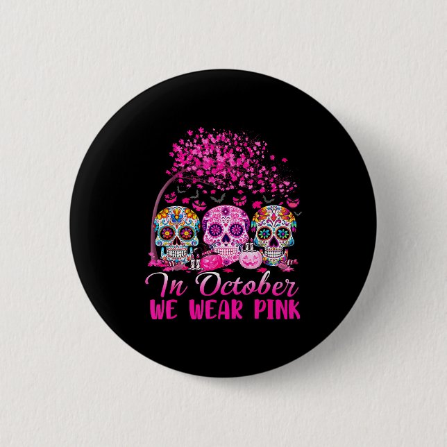 In October We Wear Nk Sugar Skull Halloween Breast Button (Vorderseite)
