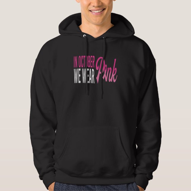 In October We Wear Pink 3 Hoodie (Vorderseite)