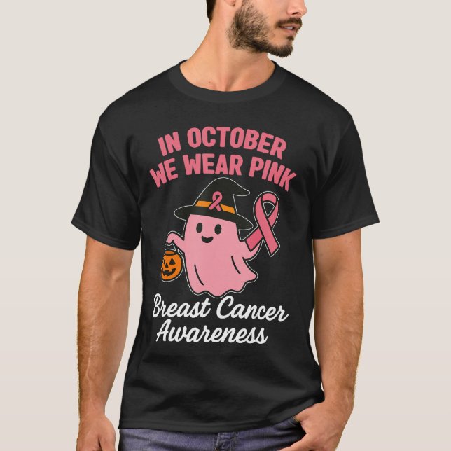 in October We Wear Pink Breast Cancer Awareness Ha T-Shirt (Vorderseite)
