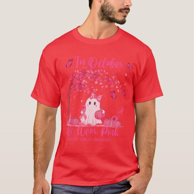 in October We Wear Pink Breast Cancer Awareness Ha T-Shirt (Vorderseite)