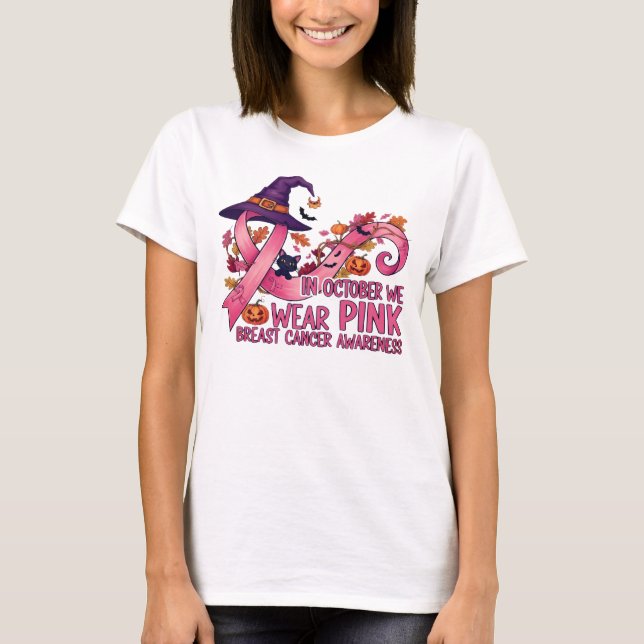 In October We Wear Pink – Breast Cancer Awareness T-Shirt (Vorderseite)