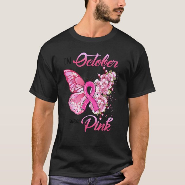 In October We Wear Pink Butterflies With Flower T-Shirt (Vorderseite)