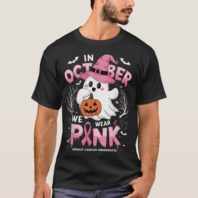 In October We Wear Pink Ghost Breast Cancer  T-Shirt (Vorderseite)