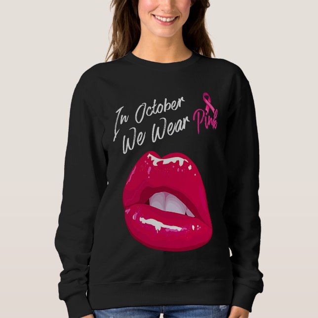 In October We Wear Pink Halloween lips  for women Sweatshirt (Vorderseite)