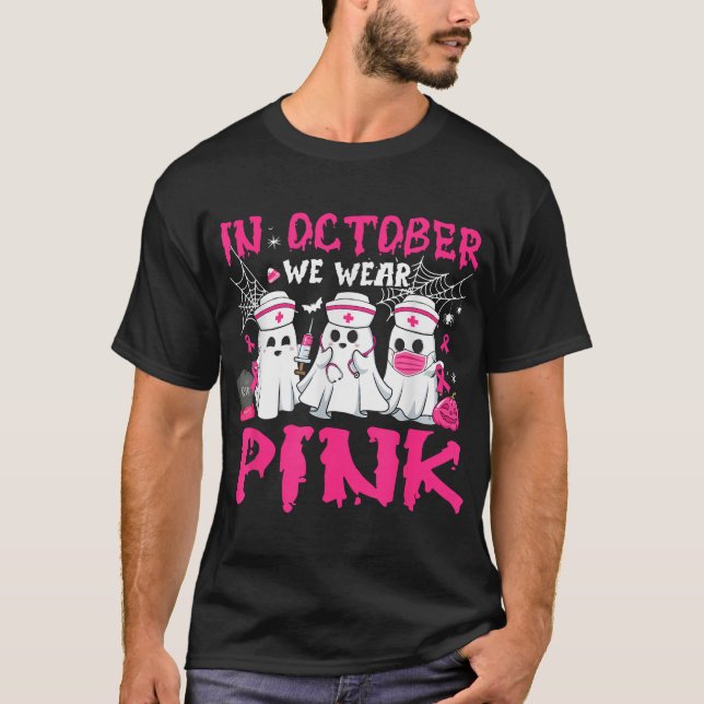 In October We Wear Pink Nurse Ghost Halloween  T-Shirt (Vorderseite)