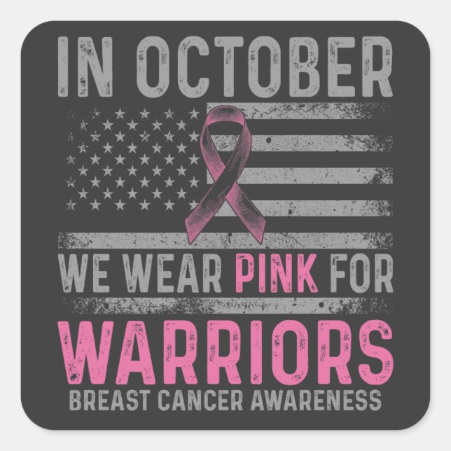 In October we wear pink Quadratischer Aufkleber (Vorderseite)