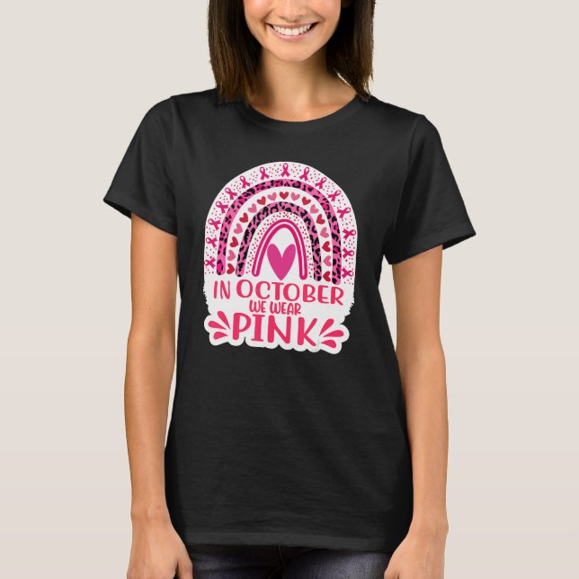 In October We Wear Pink Rainbow for Women Leopard T-Shirt (Vorderseite)