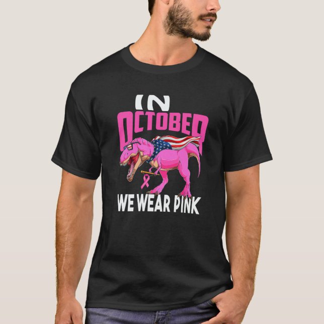 In October We Wear Pink Rex Mom American Flag Wome T-Shirt (Vorderseite)
