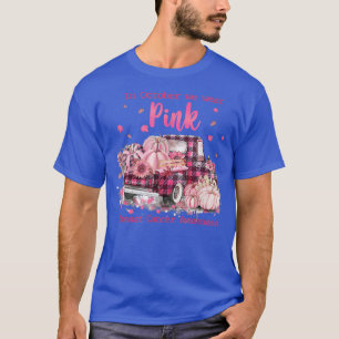 In October We Wear Pink Ribbon Plaid Truck Breast T-Shirt