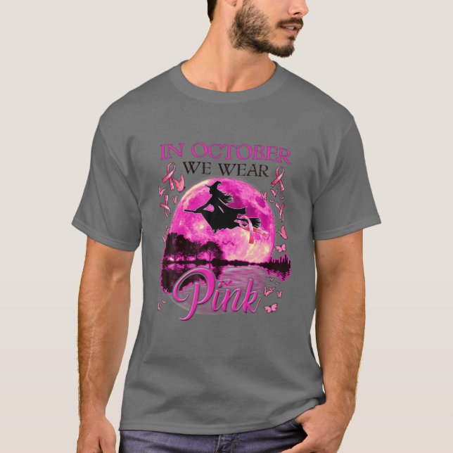 In October We Wear Pink Ribbon Witch Halloween Bre T-Shirt (Vorderseite)