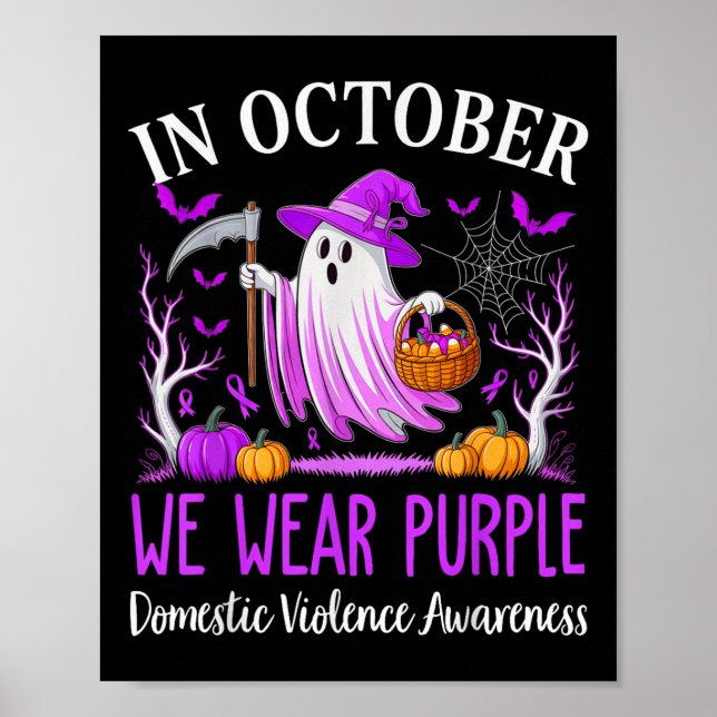 In October We Wear Purple Domestic Violence Ghost  Poster (Vorne)