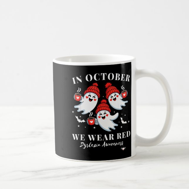In October We Wear Red Dyslexia Awareness Hallowee Kaffeetasse (Rechts)