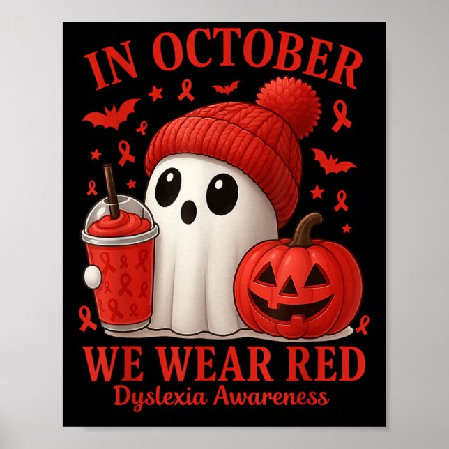 In October We Wear Red Dyslexia Awareness Hallowee Poster (Vorne)