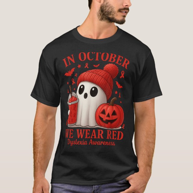 In October We Wear Red Dyslexia Awareness Hallowee T-Shirt (Vorderseite)