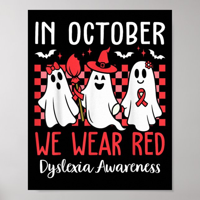 In October We Wear Red Dyslexia Awareness Month Ha Poster (Vorne)