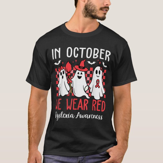 In October We Wear Red Dyslexia Awareness Month Ha T-Shirt (Vorderseite)