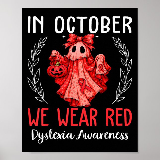 In October We Wear Red Dyslexia Awareness Month  Poster (Vorne)