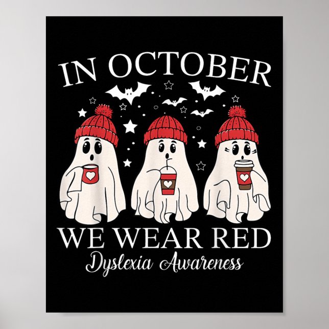 In October We Wear Red Ghost Teacher Dyslexia Awar Poster (Vorne)