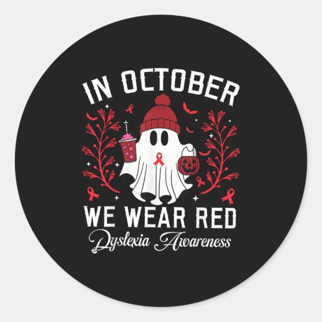 In October We Wear Red Ghost Teacher Dyslexia Awar Runder Aufkleber (Vorderseite)