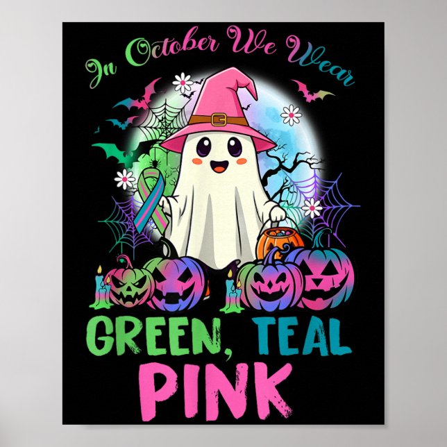 In October We Wear Teal Nk Halloween Metastatic Br Poster (Vorne)