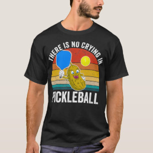 In Pickleball Classic TShirt gibt es kein Weinen