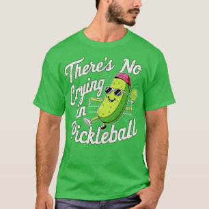 In Pickleball gibt es kein Weinen 2 T-Shirt
