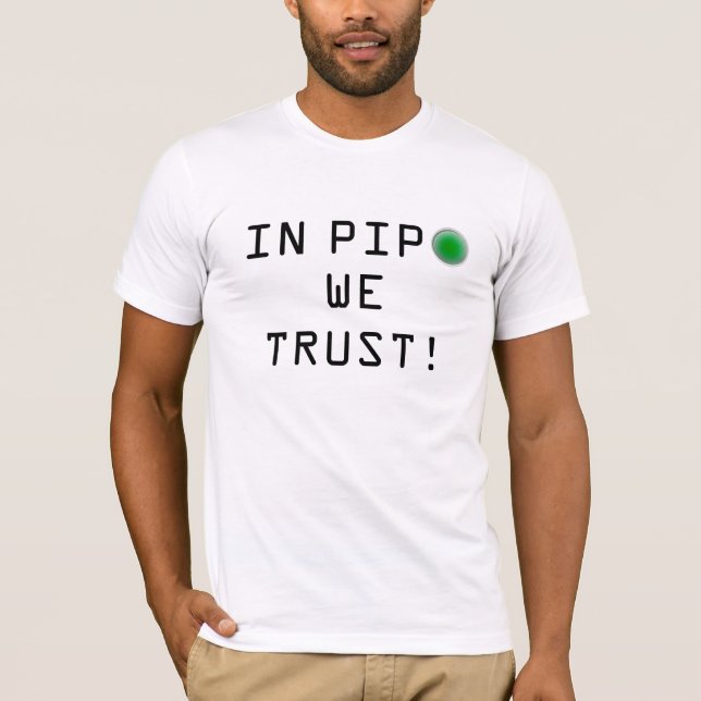 In Pipo vertrauen wir! - Weiß T-Shirt (Vorderseite)