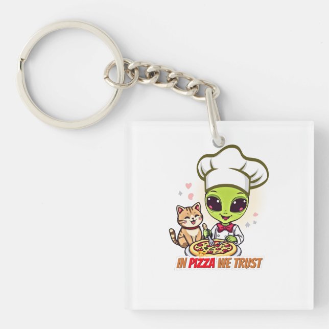 In Pizza We Trust Alien Chef Kunst Schlüsselanhänger (Vorderseite)