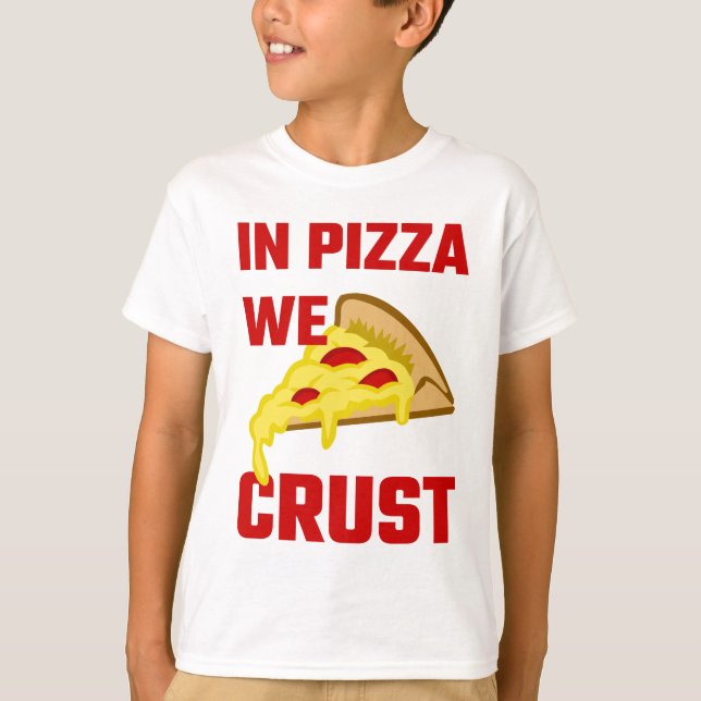 In Pizzen Crust T-Shirt (Vorderseite)