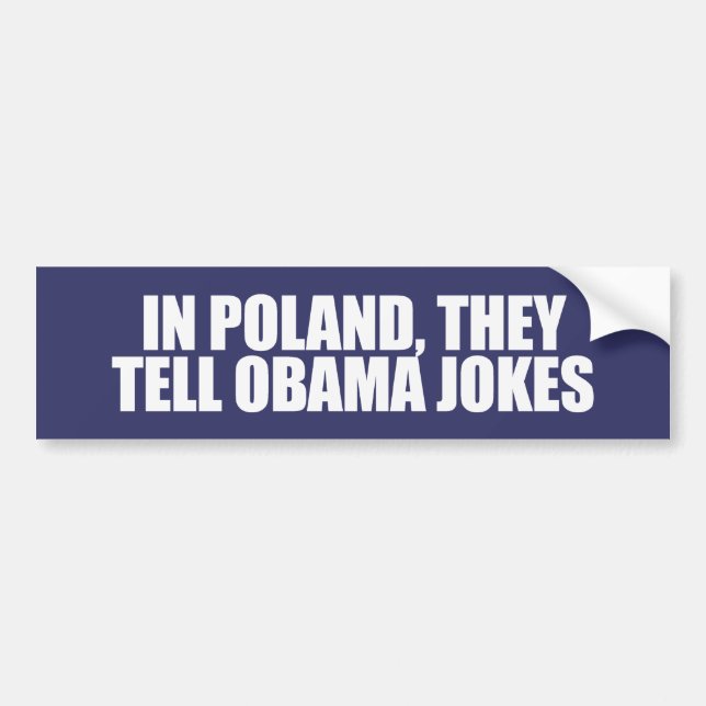 IN POLEN ERZÄHLEN SIE OBAMA-WITZE AUTOAUFKLEBER (Vorne)