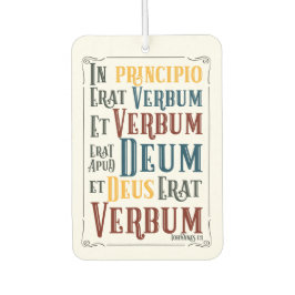 in Principio Erat Verbum Latin John 1.1 (Lateinisc Autolufterfrischer