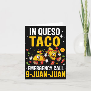 In Queso Notfall anrufen 9 Juan Juan Mexican Cinco Karte