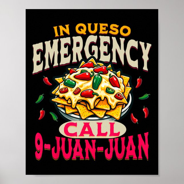 In Queso Notfall Cinco De Mayo Ruf 9 Juan Lustig Poster (Vorne)