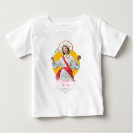 In Schmalz setzen wir unser Vertrauen. Küchenheili Baby T-shirt