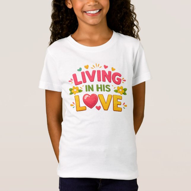 In seiner Liebe leben T-Shirt (Vorderseite)
