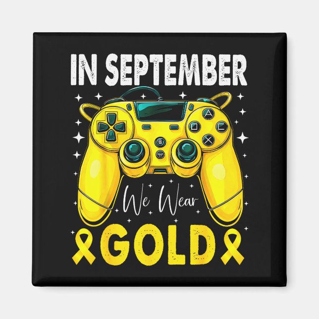 In September We Wear Gold Gamer Boys Kids Childhoo Magnet (Vorne)