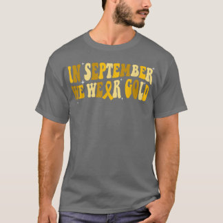 In September We Wear Gold Groovy Childhood Cancer  T-Shirt