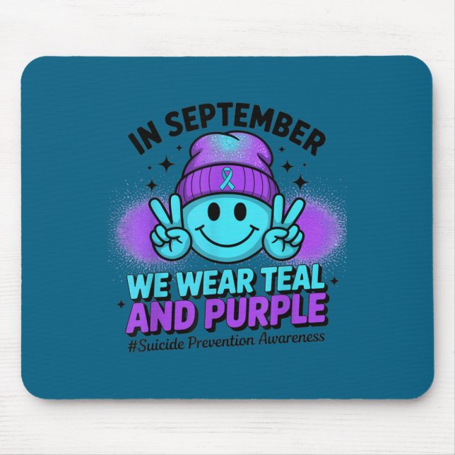 In September We Wear Teal And Purple Suicide Preve Mousepad (Vorne)