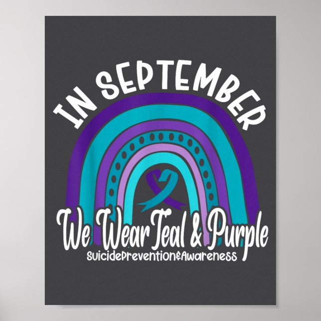 In September We Wear Teal And Purple Suicide Preve Poster (Vorne)