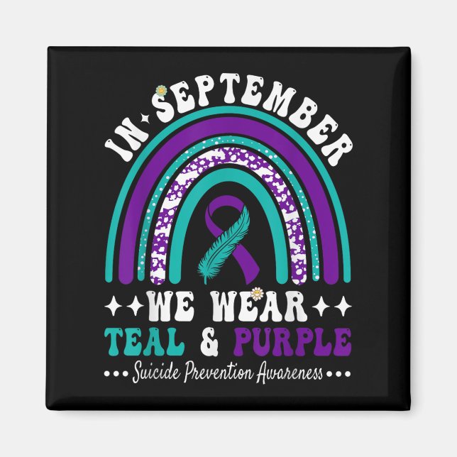 In September Wear Teal Purple Suicide Prevention A Magnet (Vorne)