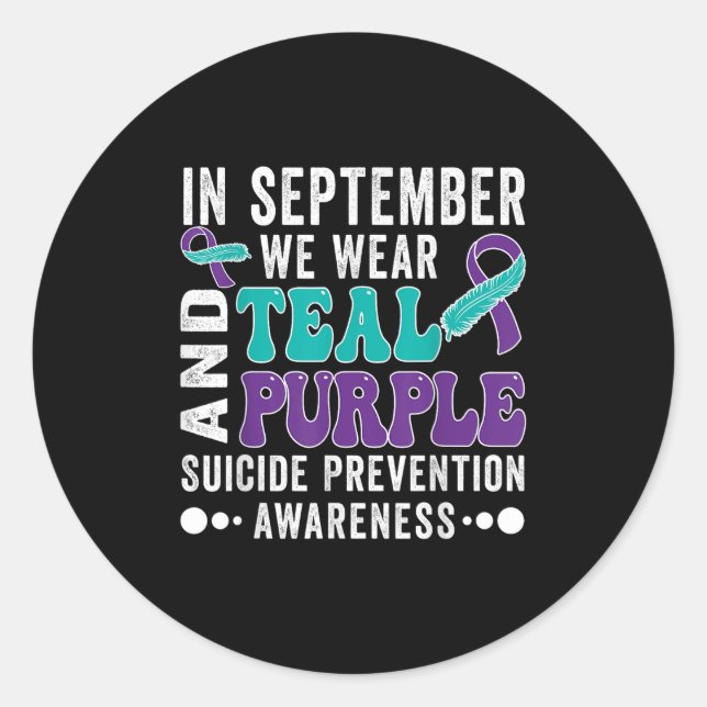 In September Wear Teal Purple Suicide Prevention A Runder Aufkleber (Vorderseite)