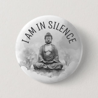 In Silence Buddha Meditation Button für Retreat #6