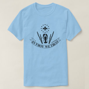 In T-Junge vertrauen wir lustigem Cajun T-Shirt