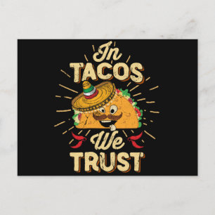 In Taco vertrauen wir Taco Dienstag Cinco de Mayo Postkarte