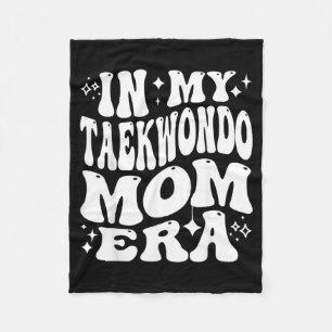 In Taekwondo Mom Era Kampfsportunterstützung Trete Fleecedecke