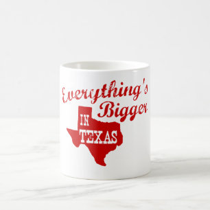 In Texas ist alles größer Kaffeetasse