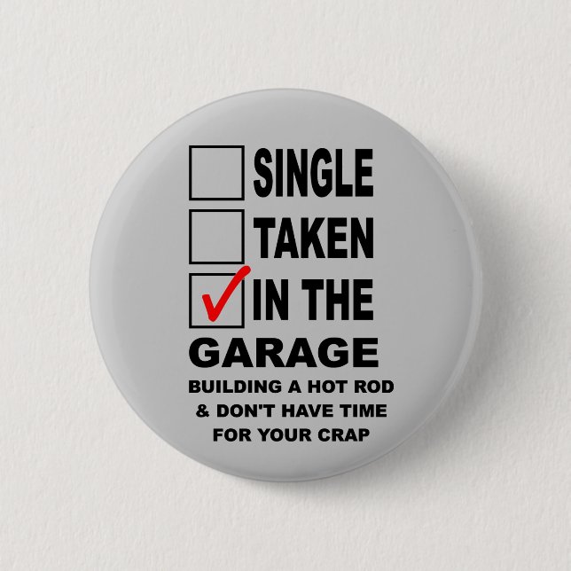 IN THE GARAGE BUILDING A HOT ROD BUTTON (Vorderseite)