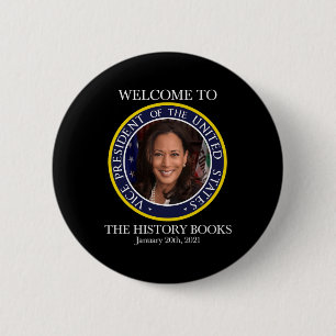 In The History Books Kamala Harris 2021 USA V.p. Button