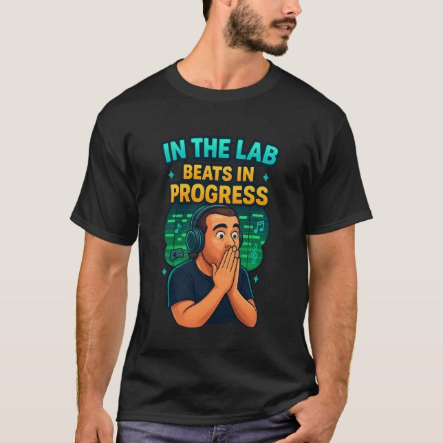 In the Lab – Beats in Progress T-Shirt (Vorderseite)